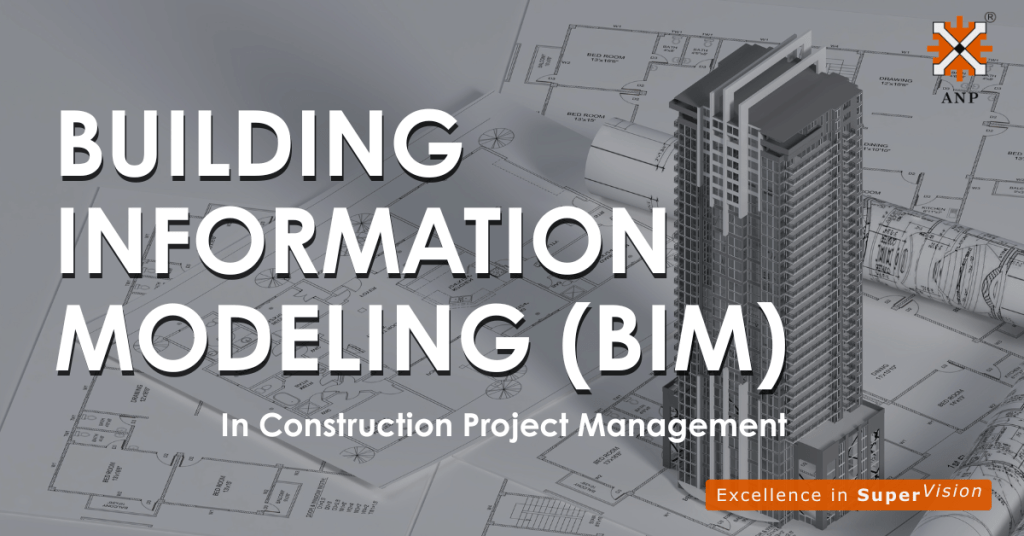 Building Information Modeling (BIM)